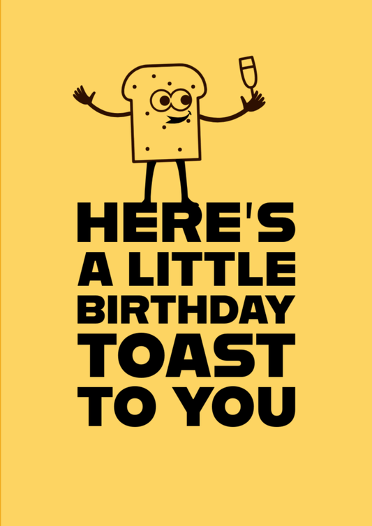 Birthday Toast - card